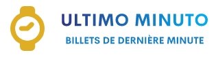 Ultimo Minuto - Billets dernière minute